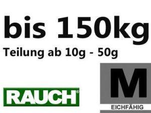 bis 150 kg eichfähig